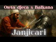 Embedded thumbnail for Janjičari – Djeca oteta za krv i slavu sultana - PROMOVISANI VIDEO