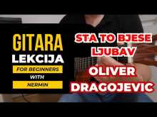 Embedded thumbnail for Kako se svira Sto to bijese ljubav - Oliver Dragojevic