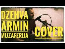 Embedded thumbnail for Dzehva Armin Muzaferija Cover na akusticnoj gitari 