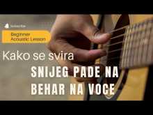 Embedded thumbnail for Kako se svira uvod Snijeg pade na behar na voce