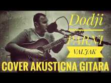 Embedded thumbnail for Dodji Parni Valjak Cover na akusticnoj gitari